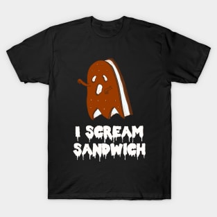 I Scream Sandwich! Cute and Spooky Ice Cream T-Shirt